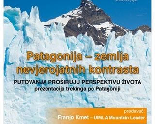 Poziv na predavanje „Patagonija – zemlja nevjerojatnih kontrasta“